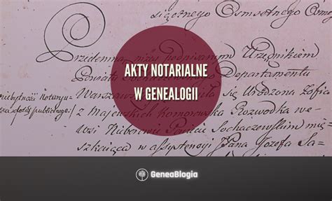 Grafika przedstawiająca drzewo genealogiczne i akty notarialne