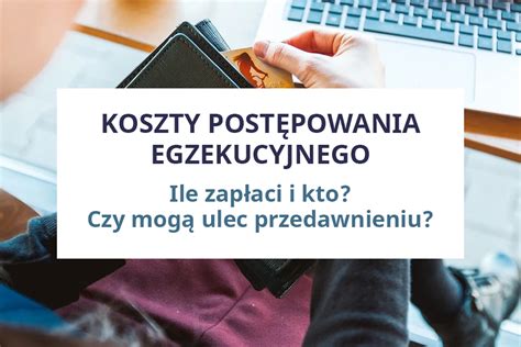 Koszty postępowania egzekucyjnego