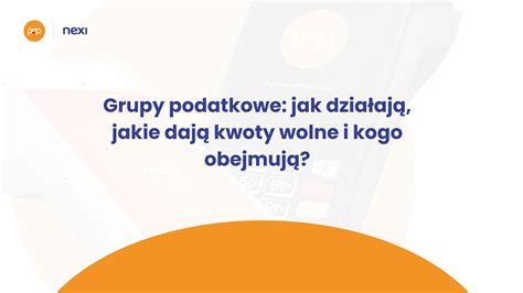 Infografika porównująca grupy podatkowe i kwoty wolne od podatku