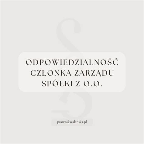 Odpowiedzialność zarządu spółki z o.o.