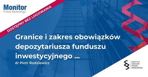 Infografika: Rola depozytariusza w funduszu inwestycyjnym - zakres obowiązków, prawa i odpowiedzialności