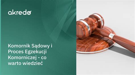 Komornik sądowy i jego działania