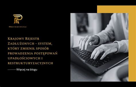 Schemat KRZ: prowadzenie postępowań restrukturyzacyjnych i upadłościowych